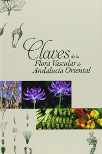 Claves de la flora vascular de Andalucia oriental