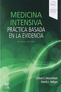 Medicina intensiva. Practica basada en la evidencia (3a ed.)