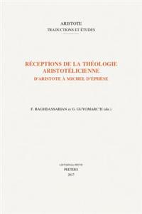 Receptions de la Theologie Aristotelicienne