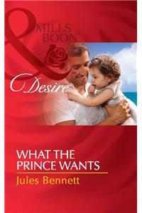 What the Prince Wants