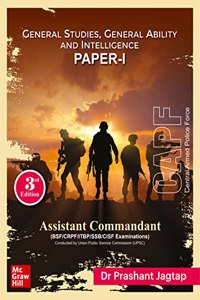 CAPF Paper I: General Studies, General Ability & Intelligence, 3/e