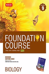 MTG Foundation Course For NTSE-NVS-BOARDS-JEE-NEET-NSO Olympiad - Class 9 (Biology), Based on Latest Competency Based Education -2022