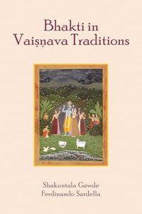 Bhakti in Vaisnava Traditions