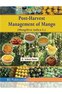 Post-Harvest Management of Mango