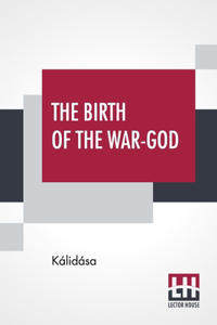 The Birth Of The War-God