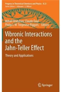 Vibronic Interactions and the Jahn-Teller Effect