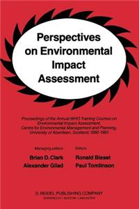 Perspectives on Environmental Impact Assessment