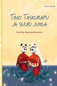 Timo Taskurapu ja suuri juhla