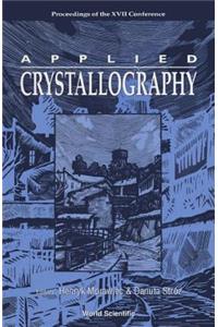 Applied Crystallography - Proceedings of the XVII International Conference