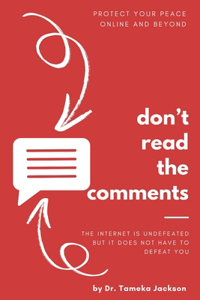Don't Read the Comments