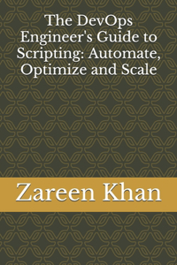 The DevOps Engineer's Guide to Scripting