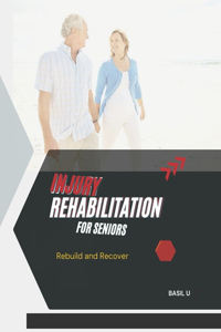 Injury Rehabilitation for Seniors