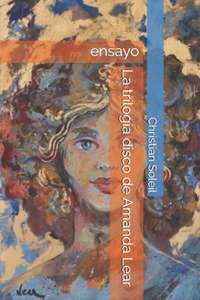 La trilogía disco de Amanda Lear