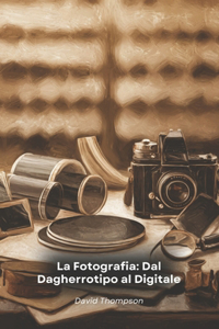 La Fotografia