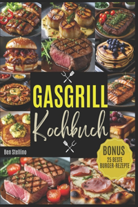 Gasgrill Kochbuch