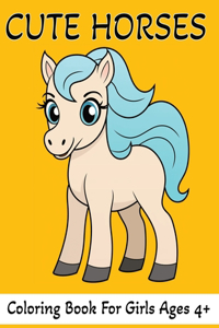 Cute Horses Coloring Book