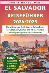 El Salvador Reiseführer 2024-2025