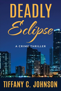 Deadly Eclipse