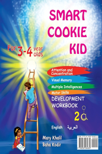 Smart Cookie Kid For 3-4 Year Olds Educational Development Workbook (Arabic - العربية ) 2A