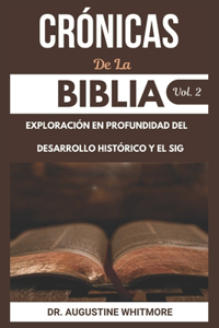 Crónicas De La Biblia Vol. 2