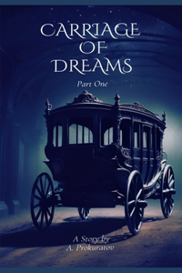 Carriage of Dreams