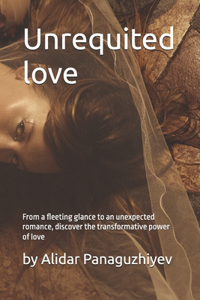 Unrequited love