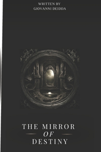 Mirror Of Destiny