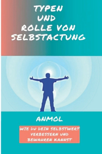 Typen Und Rolle Von Selbstachtung
