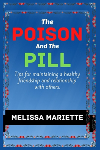 Poison And The Pill