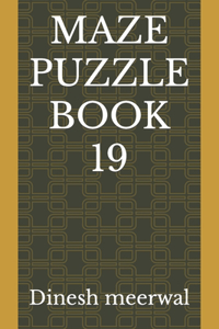 Maze Puzzle Book 19