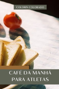 café da manhã para atletas