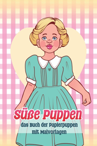 Süße Puppen