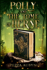 Polly and the Tome of Herne
