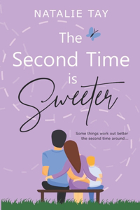 The Second Time is Sweeter