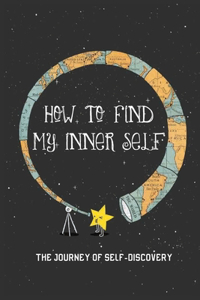 How To Find My Inner Self