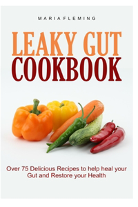 Leaky Gut Cookbook