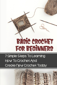 Basic Crochet For Beginners