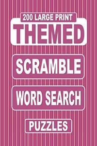 200 Large Print THEMED Scramble Word Search Puzzles