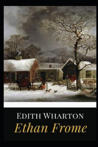 Ethan Frome Illustrated