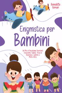 Enigmistica per Bambini