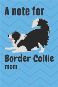 note for Border Collie mom