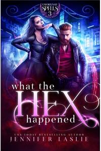 What the Hex Happened