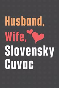 Husband, Wife, Slovensky Cuvac