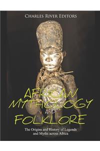 African Mythology and Folklore