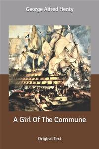 A Girl Of The Commune