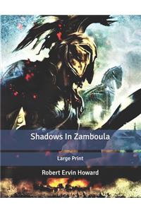 Shadows In Zamboula