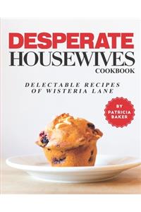 Desperate Housewives Cookbook