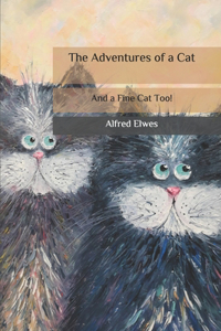 The Adventures of a Cat