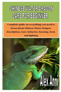 Chinese Water Dragon Care for Beginner