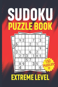 Sudoku Puzzle Book Extreme Level 150 Puzzles